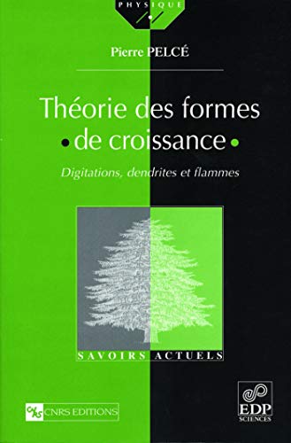 Théorie des formes de croissance Théorie des formes de croissance von EDP SCIENCES