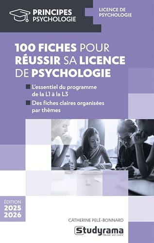 100 fiches pour réussir sa licence de psychologie: 2025 - 2026 von STUDYRAMA