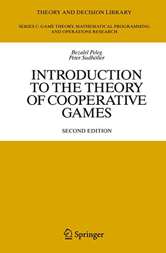 Introduction to the Theory of Cooperative Games (Theory and Decision Library C, Band 34)