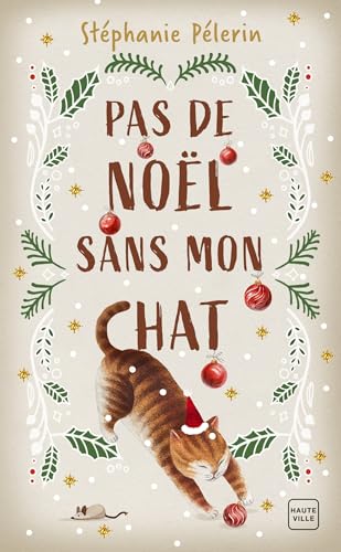 Pas de Noël sans mon chat von HAUTEVILLE