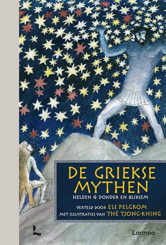 Griekse mythen: helden & donder en bliksem: donder en bliksem & helden von Lannoo
