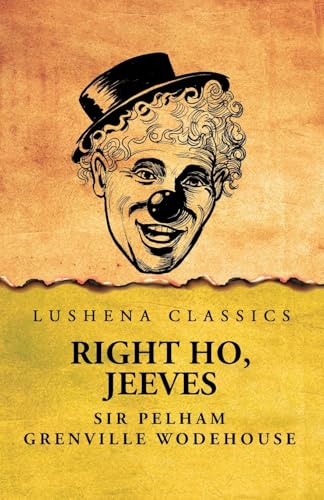 Right Ho, Jeeves von Lushena Books