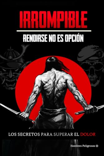 Irrompible: Rendirse no es Opción