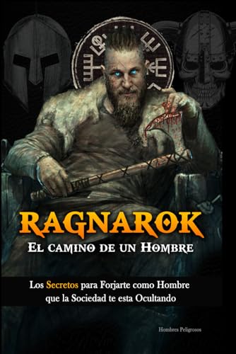 Ragnarok: El Camino de un Hombre (Masculinidad - Sociedad Moderna - Mujeres)
