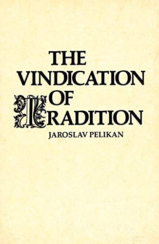 The Vindication of Tradition: The 1983 Jefferson Lecture in the Humanities