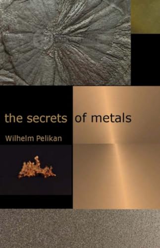 The Secrets of Metals von Lindisfarne Books