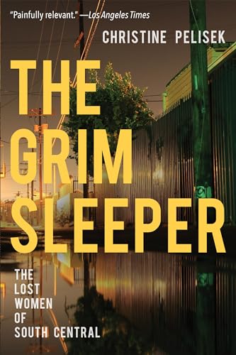 The Grim Sleeper: The Lost Women of South Central von Counterpoint