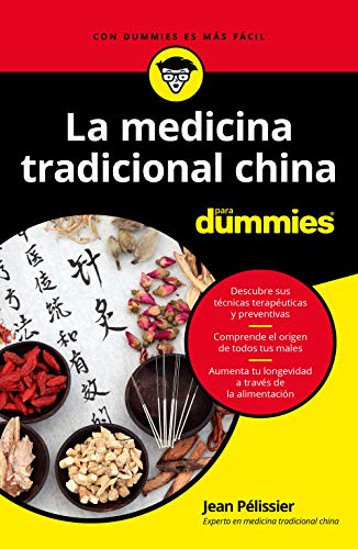 La medicina tradicional china para Dummies von Para Dummies