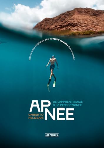 Apnée: De l'apprentissage à la performance Apnée: De l'apprentissage à la performance von AMPHORA