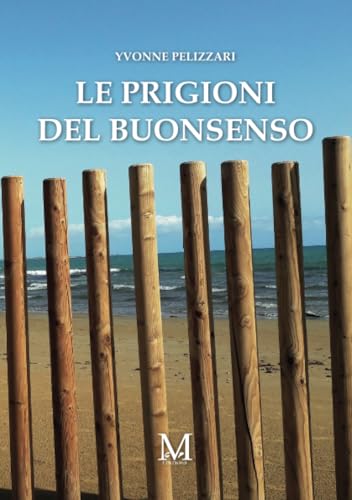 Le prigioni del buonsenso von GPM EDIZIONI