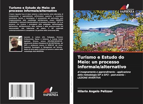 Turismo e Estudo do Meio: un processo informale/alternativo: di insegnamento e apprendimento - applicazione della metodologia SIP e SIP2 - post-evento - LEZIONE INVERTIVA von Edizioni Sapienza