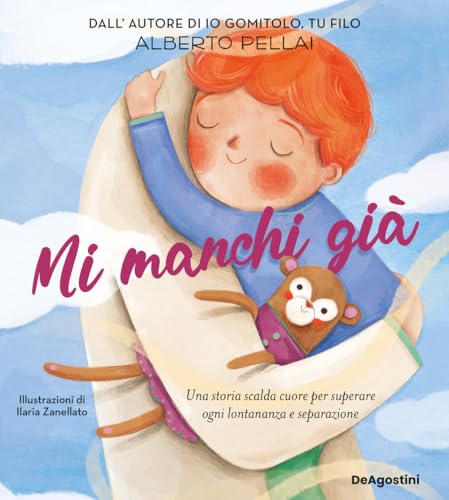 Mi manchi già. Ediz. illustrata (Picture book) von De Agostini