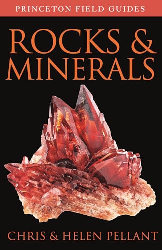 Rocks and Minerals (Princeton Field Guides)