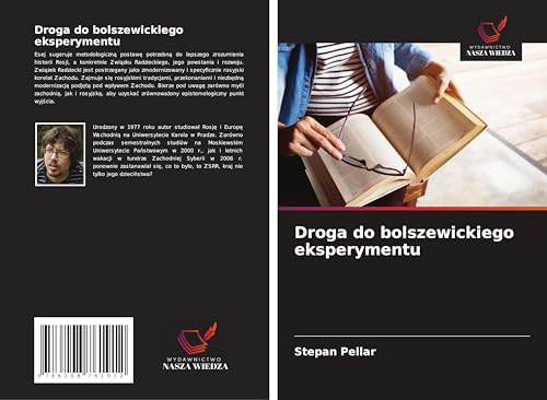 Droga do bolszewickiego eksperymentu: DE von Wydawnictwo Nasza Wiedza