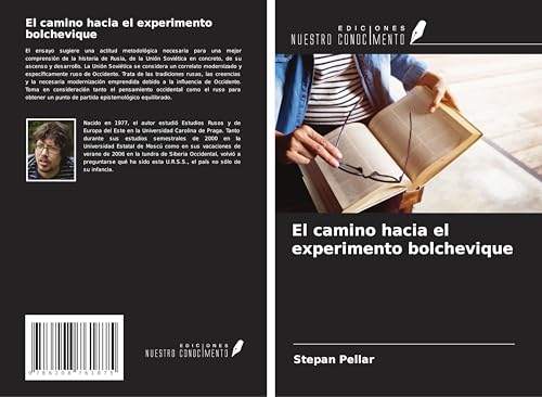 El camino hacia el experimento bolchevique von Ediciones Nuestro Conocimiento