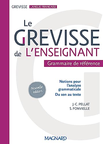 Le Grevisse de l'enseignant - Grammaire de référence von MAGNARD