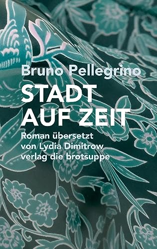 STADT AUF ZEIT von Brotsuppe, Verlag Die