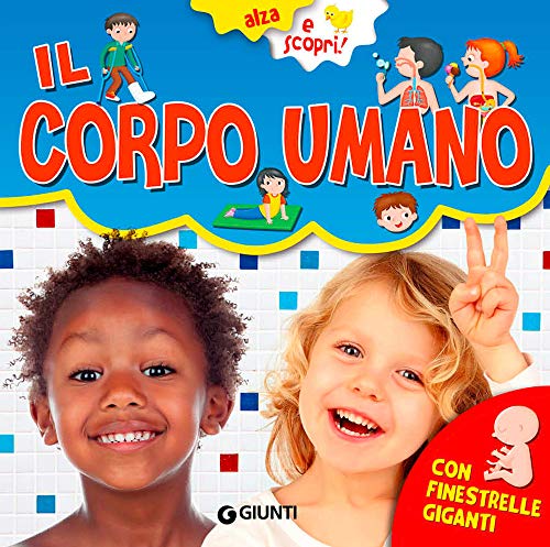 Il corpo umano. Ediz. a colori (Alza e scopri) von Giunti Psychometrics