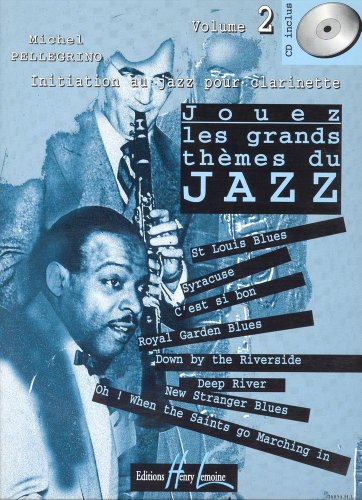 Jouez les grands thèmes du jazz Volume 2 Jouez les grands thèmes du jazz Volume 2