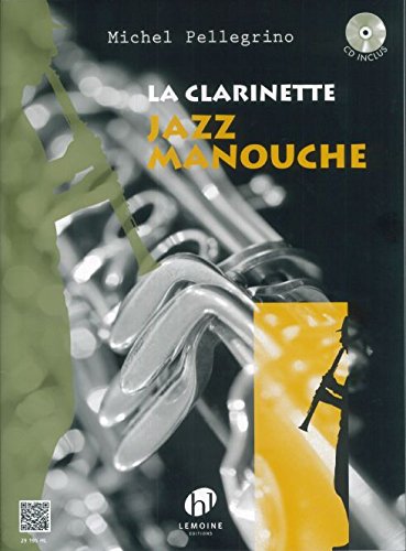 La Clarinette Jazz Manouche +CD