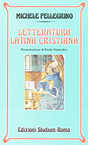 Letteratura latina cristiana (Nuova Universale)