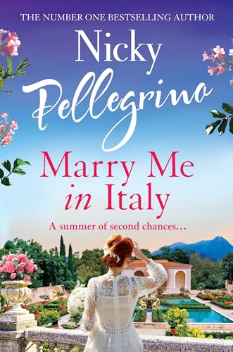 Marry Me in Italy: The perfect escapist holiday read from the number one bestselling author!