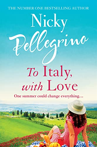 To Italy, With Love: The romantic and uplifting holiday read that will have you dreaming of Italy! von Orion