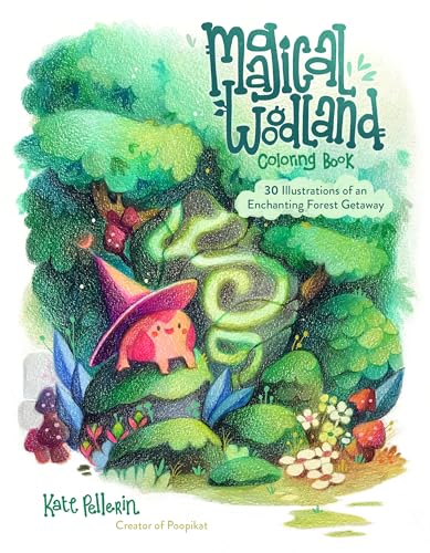 Magical Woodland Coloring Book: 30 Illustrations of an Enchanting Forest Getaway