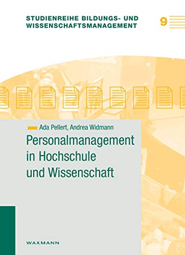 Personalmanagement in Hochschule und Wissenschaft (Studienreihe Bildungs- und Wissenschaftsmanagement)