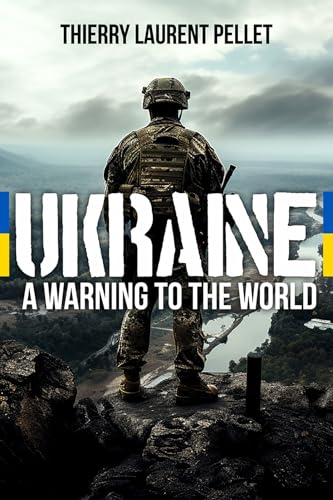 Ukraine: A Warning to the World