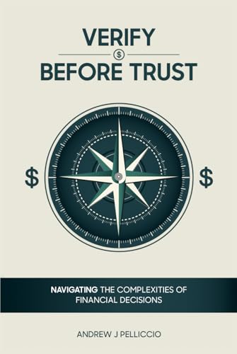 Verify Before Trust: Navigating the Complexities Of Financial Decisions von Design Marvel
