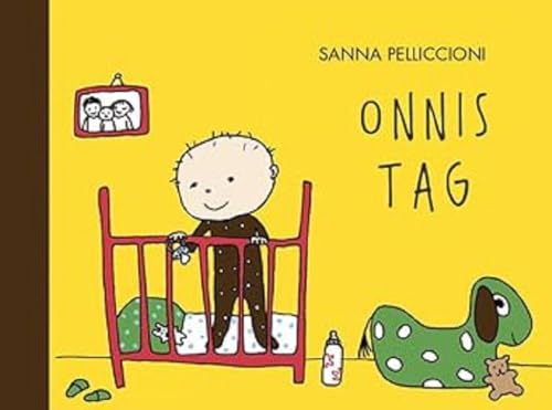 Onnis Tag: Das perfekte erste Buch zur Alltagswelt der Jüngsten. (Onni: Das perfekte erste Buch zur Alltagswelt der Jüngsten.) von Edition Bracklo