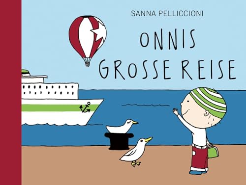 Onnis große Reise: Onni verreist im zweiten Abenteuer mit Mama und Papa. (Onni: Das perfekte erste Buch zur Alltagswelt der Jüngsten.)