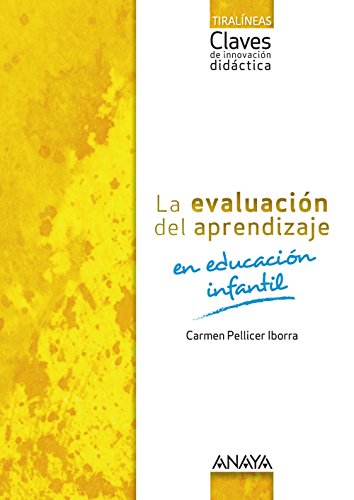 La evaluación del aprendizaje en Educación Infantil. (Varios) von ANAYA EDUCACIÓN