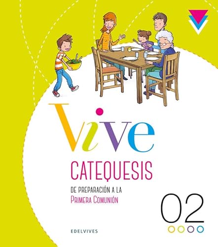 Proyecto Vive - Catequesis de preparación a la Primera Comunión 2 von Editorial Luis Vives (Edelvives)