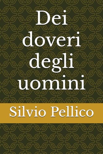 Dei doveri degli uomini von Independently published