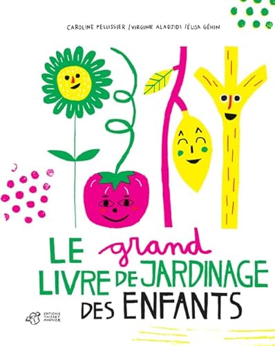 Le grand livre de jardinage des enfants von TASCHEN