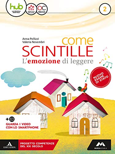 Come scintille. Per la Scuola media. Con e-book. Con espansione online. Con DVD-ROM. Con Libro: Scintille (Vol. 2)
