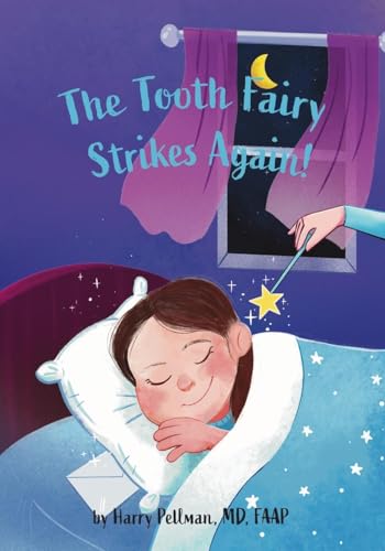 The Tooth Fairy Strikes Again! von Dorrance Publishing Company