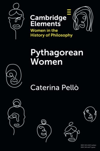 Pythagorean Women (Cambridge Elements: Elements on Women in the History of Philosophy) von Cambridge University Press