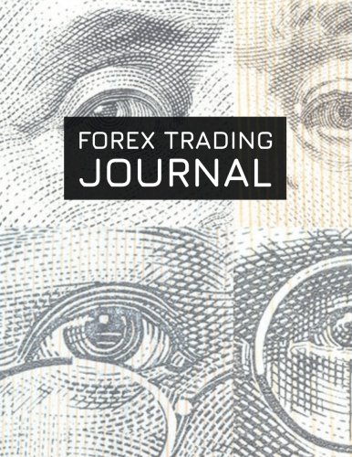 Forex Trading Journal: FX Trade Log For Currency Market Trading (World Currencies) (180 pages) (8.5 x 11 Large) von CreateSpace Independent Publishing Platform