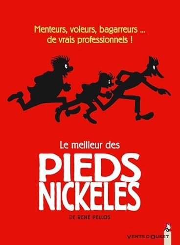 Le Meilleur des Pieds Nickelés - Tome 01