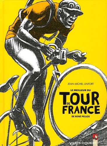Le Meilleur du «Tour de France» de René Pellos von VENTS D'OUEST