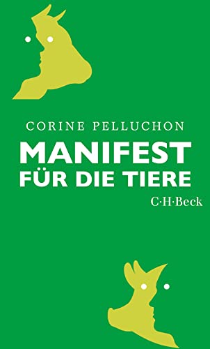 Manifest für die Tiere (Beck Paperback) von C.H.Beck