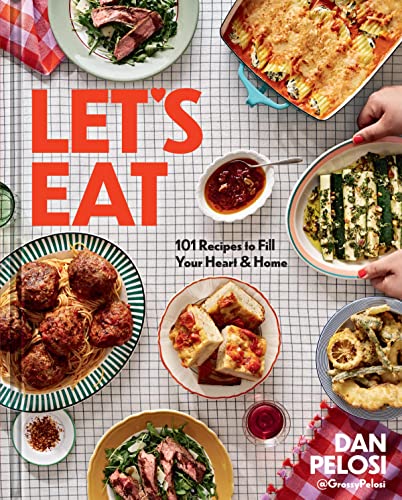 Let's Eat: 101 Recipes to Fill Your Heart & Home von Union Square & Co.