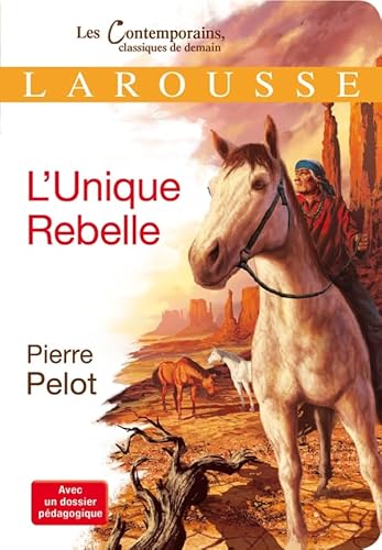 L'unique rebelle