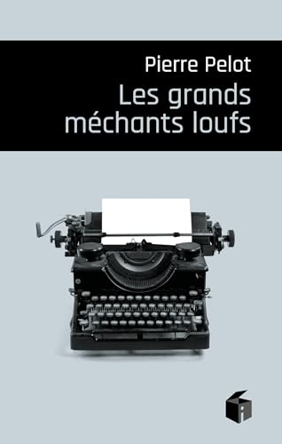 Les grands méchants loufs von I LITTERATURE