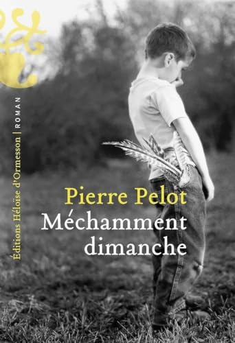 Méchamment Dimanche von H D ORMESSON