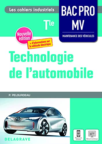 Technologie de l'automobile Tle Bac Pro MV (2021) - Pochette élève von DELAGRAVE