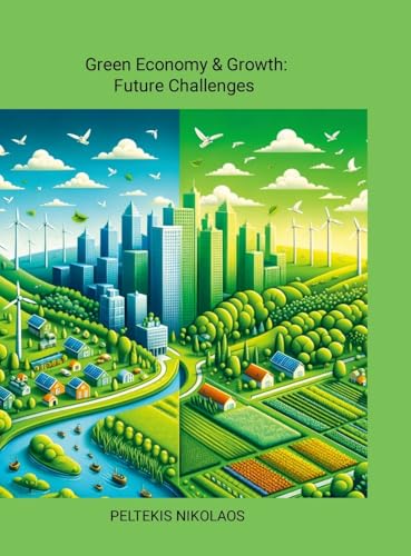 Green Economy & Growth: Future Challenges von Lulu.com